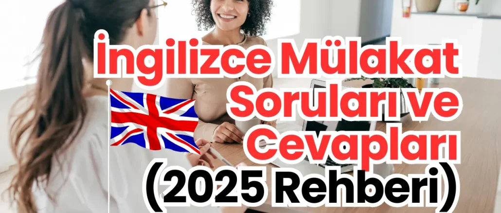 İngilizce Mülakat Soruları ve Cevapları