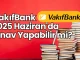 VakıfBank 2025 Haziran'da Sınav Yapabilir mi?