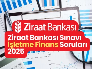Ziraat Bankası Sınavı İşletme Finans Soruları 2025
