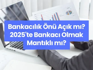 Bankacılık Önü Açık mı