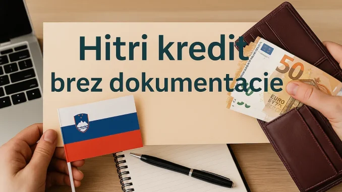 Hitri kredit brez dokumentacije