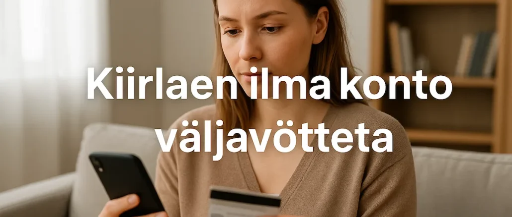 Kiirlaen ilma konto väljavõtteta