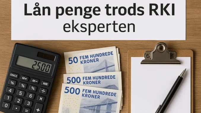 Lån penge trods RKI eksperten