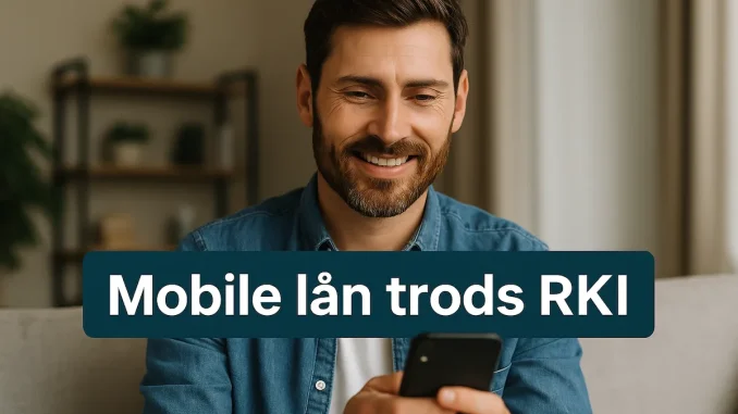 Mobile lån trods RKI