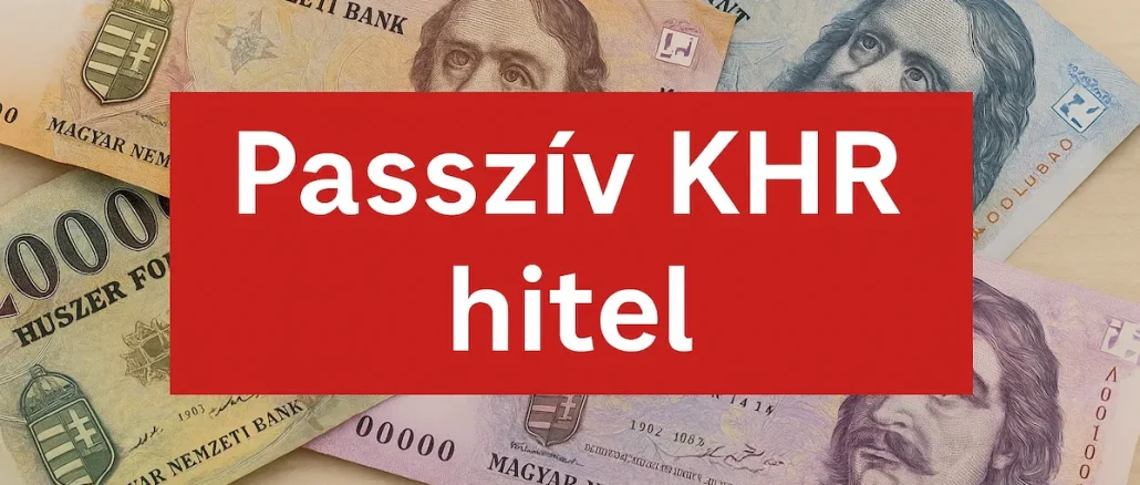 Passzív KHR hitel