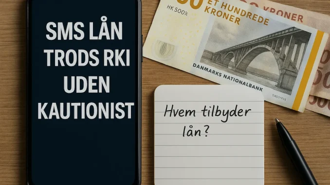 SMS lån trods RKI uden kautionist