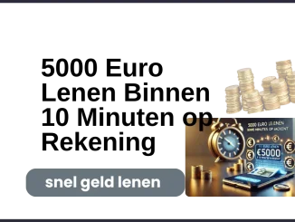 5000 Euro Lenen Binnen 10 Minuten op Rekening