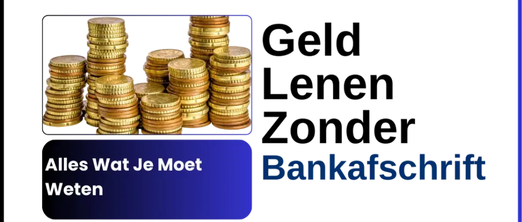 Geld Lenen Zonder Bankafschrift