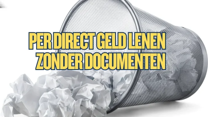 Per Direct Geld Lenen Zonder Documenten