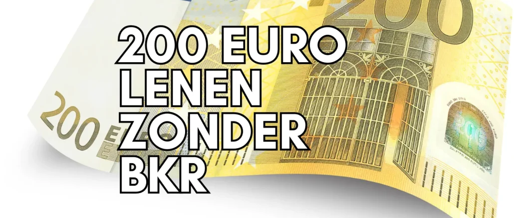 200 Euro Lenen Zonder BKR