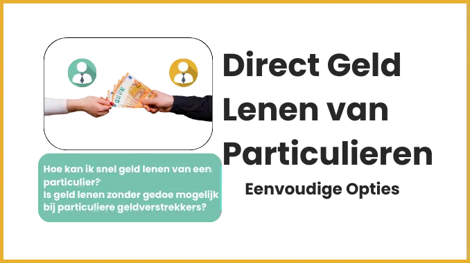 Direct Geld Lenen van Particulieren
