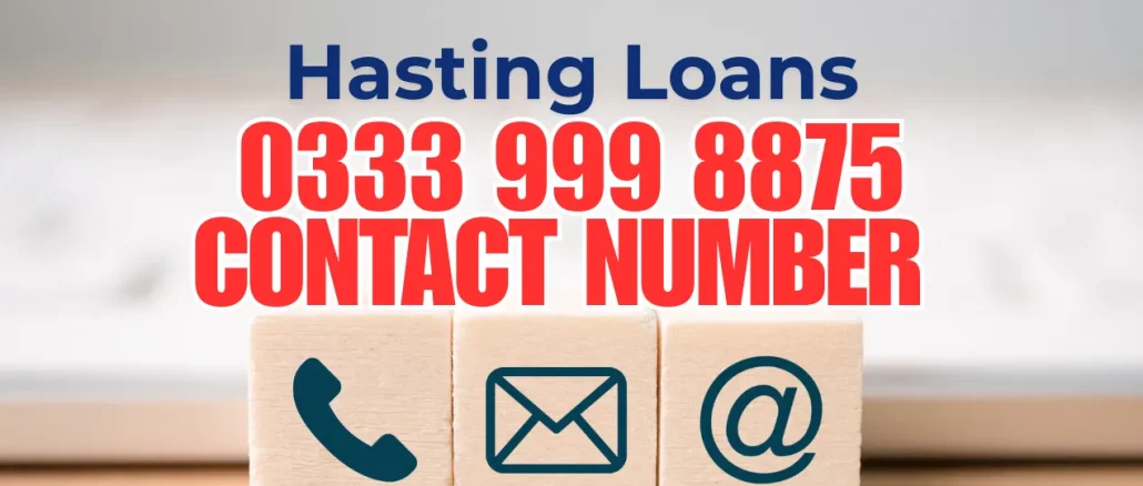 0333 999 8875 Hasting Loans Contact Number