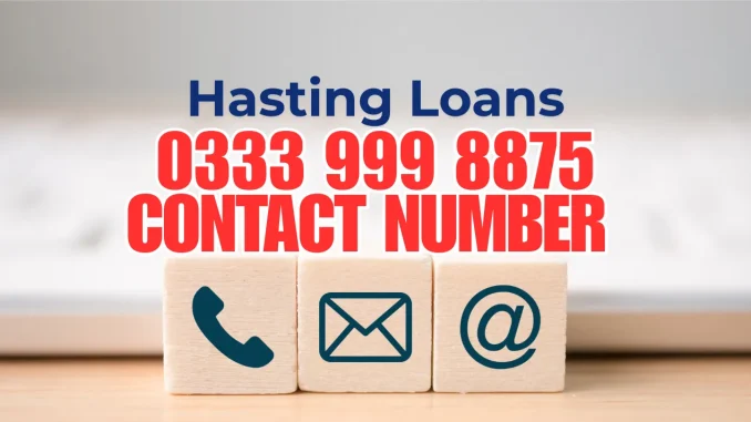 0333 999 8875 Hasting Loans Contact Number