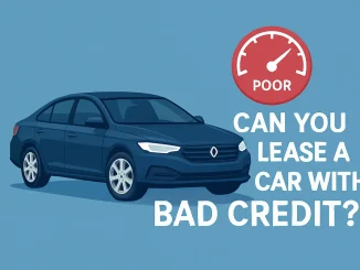 Can You Lease a Car with Bad Credit?