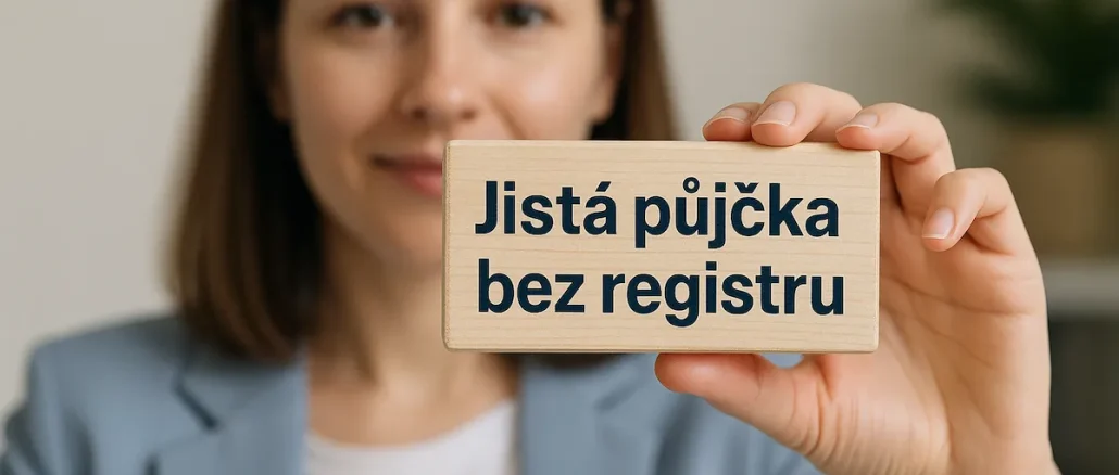 Jistá půjčka bez registru