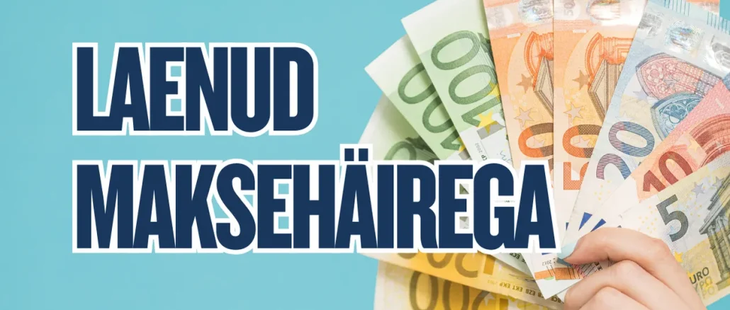 Laenud maksehäirega