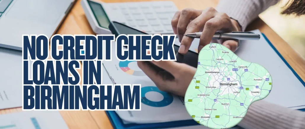 No Credit Check Loans in Birmingham