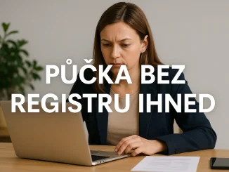 Půjčka bez registru ihned