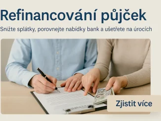Refinancování půjček v Česku 2025