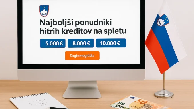 Najboljši ponudniki hitrih kreditov na spletu v Sloveniji