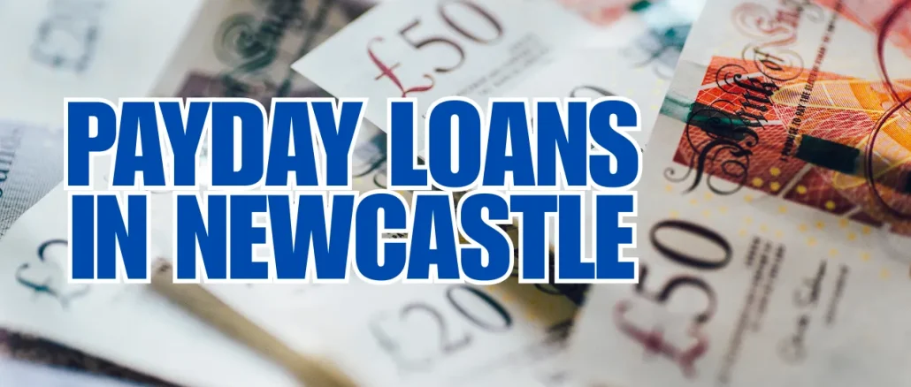 Payday Loans in Newcastle