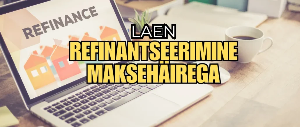 Refinantseerimine maksehäirega