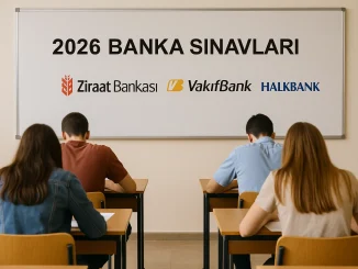 2026 Banka Sınavları Ne Zaman?