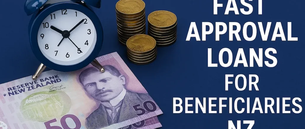 Fast Approval Loans for Beneficiaries NZ