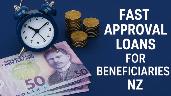 Fast Approval Loans for Beneficiaries NZ