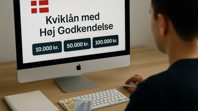 Kviklån med Høj Godkendelse
