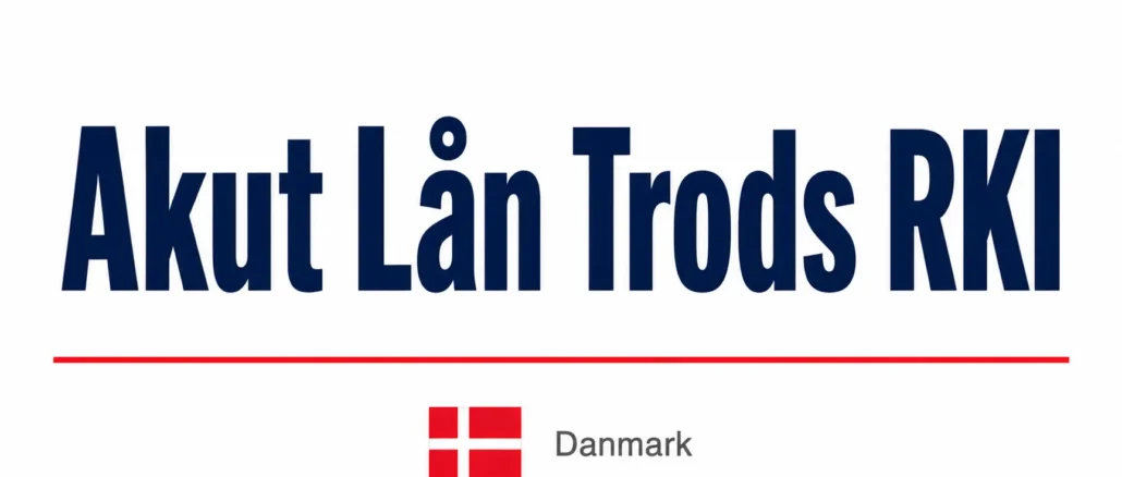 Akut Lån Trods RKI