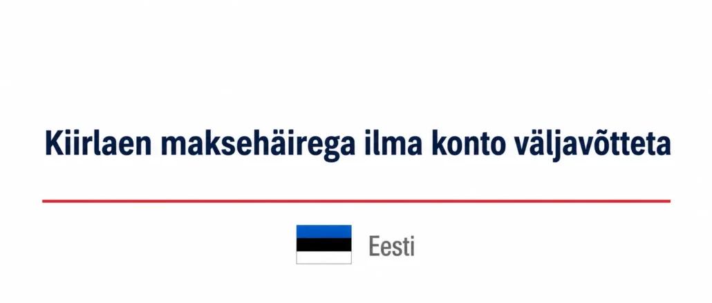 Kiirlaen maksehäirega ilma konto väljavõtteta