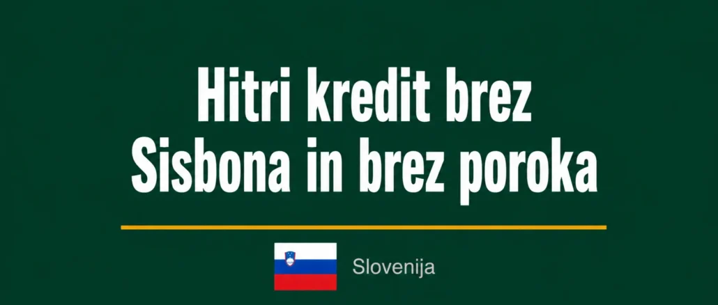 Hitri kredit brez Sisbona in brez poroka