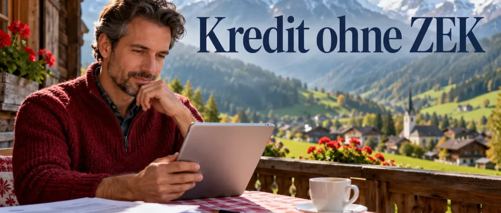 Kredit ohne ZEK