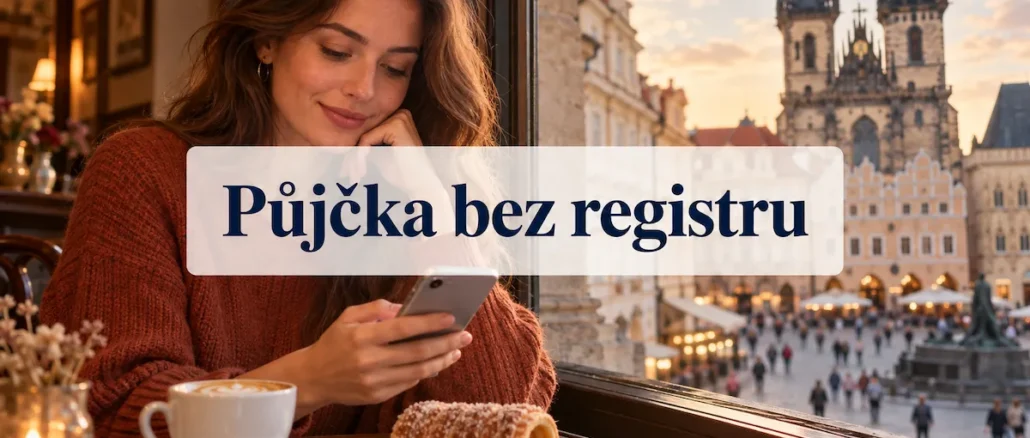 Půjčka bez registru