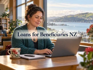 Loans for Beneficiaries NZ