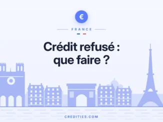 Crédit refusé : pourquoi, et que faire maintenant ?