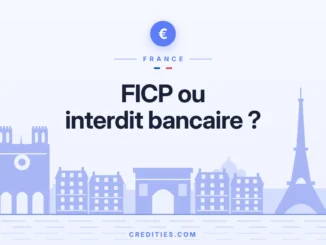 FICP ou interdit bancaire : quelle différence ?