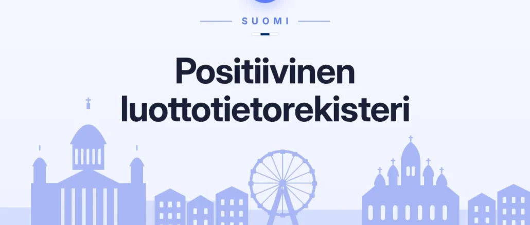 Positiivinen luottotietorekisteri: mitä lainanantaja näkee sinusta